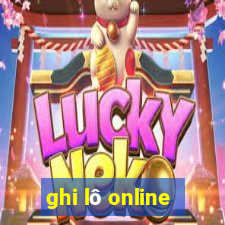 ghi lô online