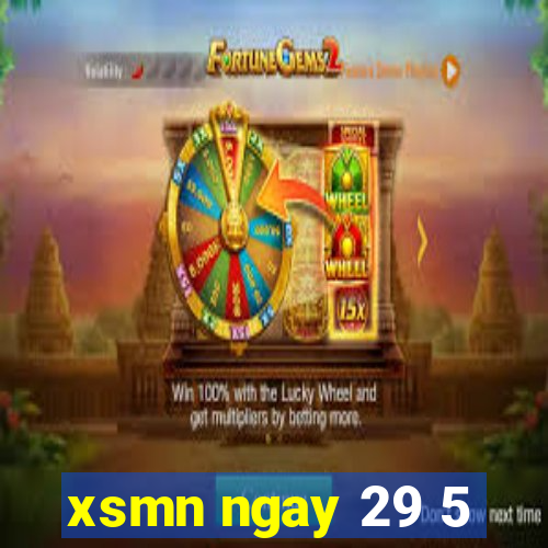 xsmn ngay 29 5