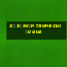 xổ số miền trung chiều qua