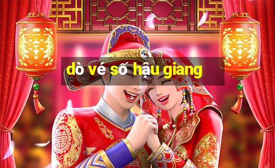 dò vé số hậu giang