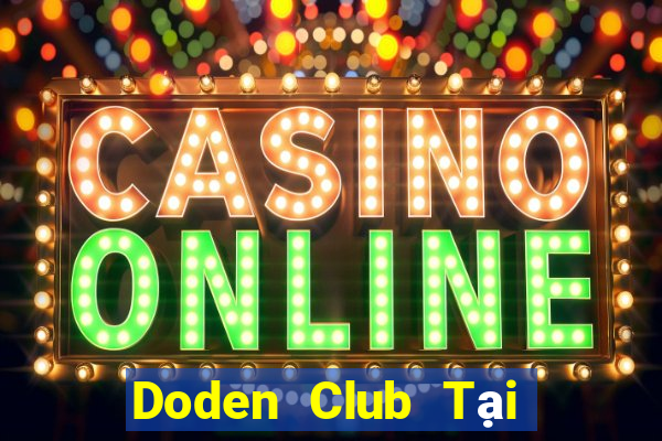 Doden Club Tại Game Bài B52