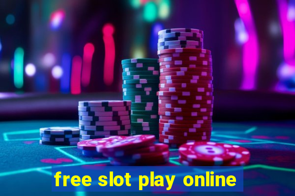 free slot play online