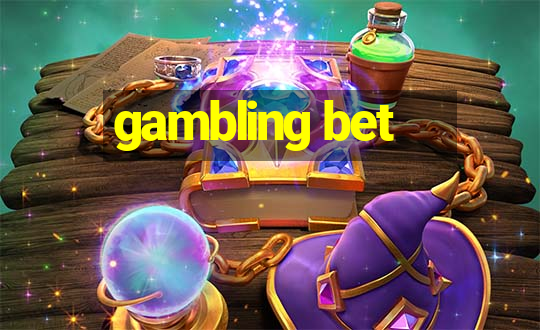 gambling bet