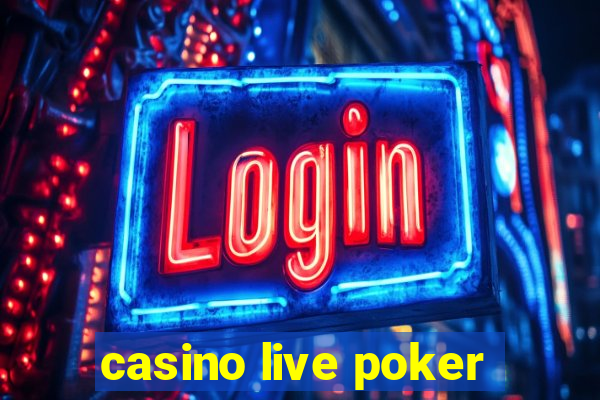 casino live poker