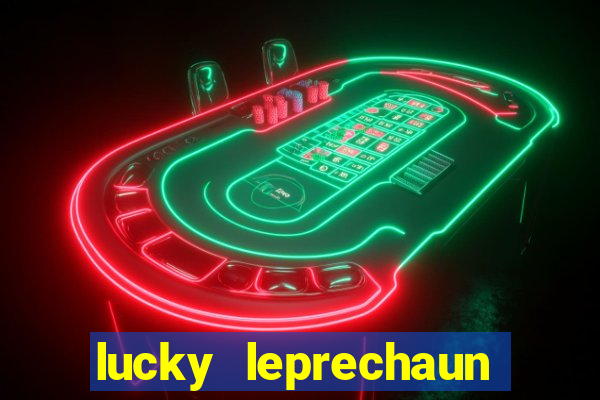 lucky leprechaun slot machine