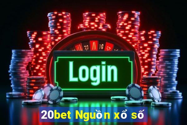 20bet Nguồn xổ số