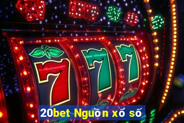 20bet Nguồn xổ số