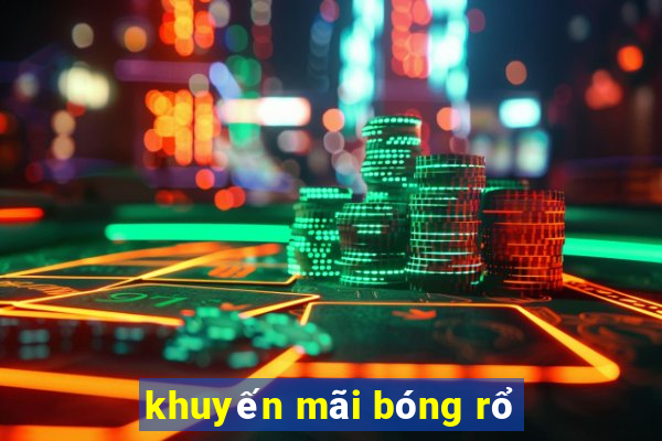 khuyến mãi bóng rổ