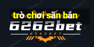 trò chơi săn bắn