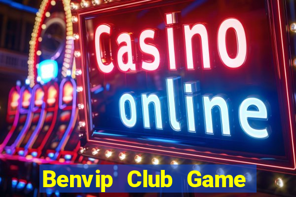 Benvip Club Game Bài 96