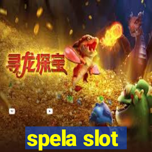 spela slot