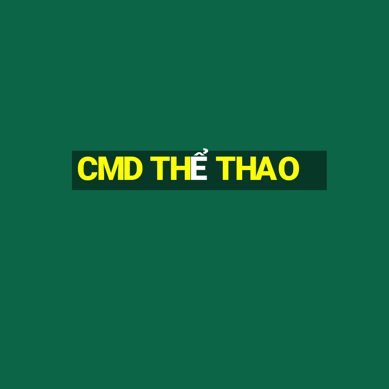 CMD THỂ THAO