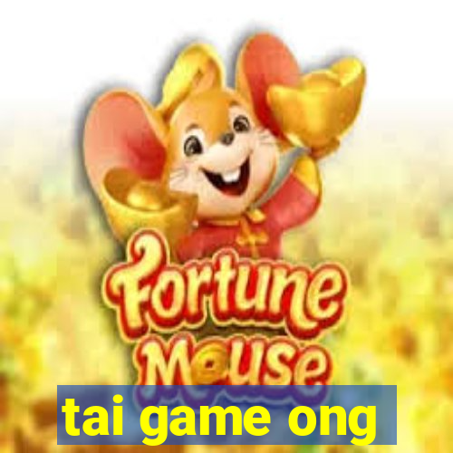 tai game ong