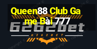 Queen88 Club Game Bài 777