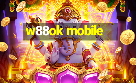 w88ok mobile