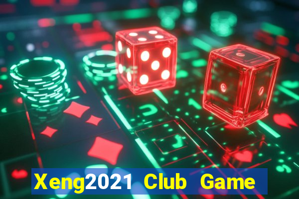 Xeng2021 Club Game Bài 96