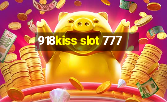 918kiss slot 777