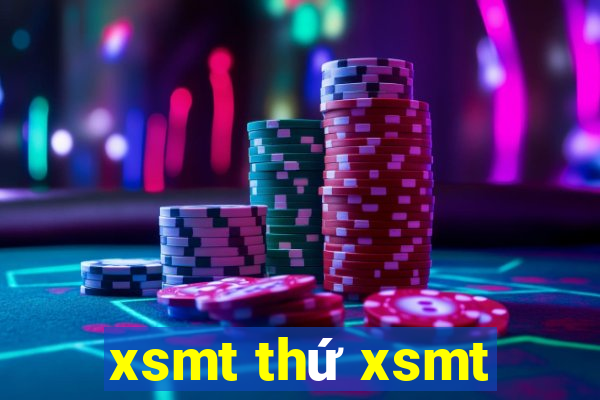 xsmt thứ xsmt