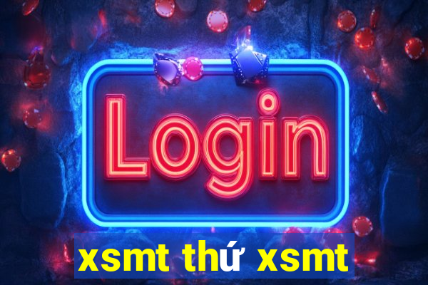 xsmt thứ xsmt