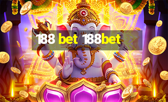 188 bet 188bet