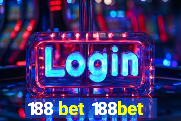 188 bet 188bet