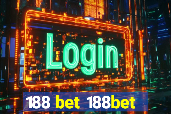 188 bet 188bet