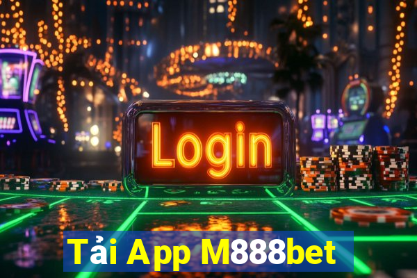 Tải App M888bet