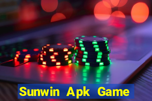 Sunwin Apk Game Bài Đổi Thưởng