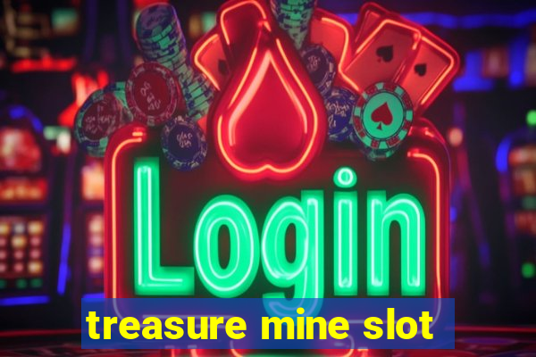 treasure mine slot