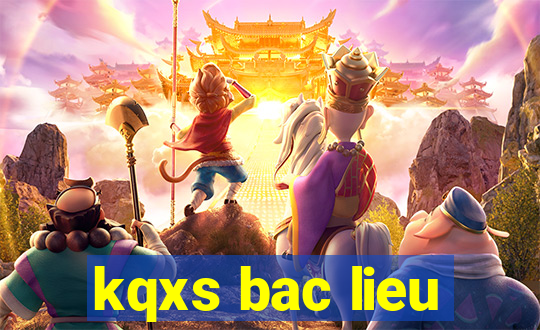 kqxs bac lieu