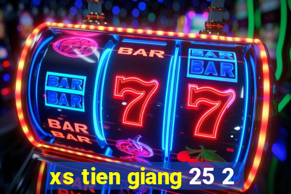 xs tien giang 25 2