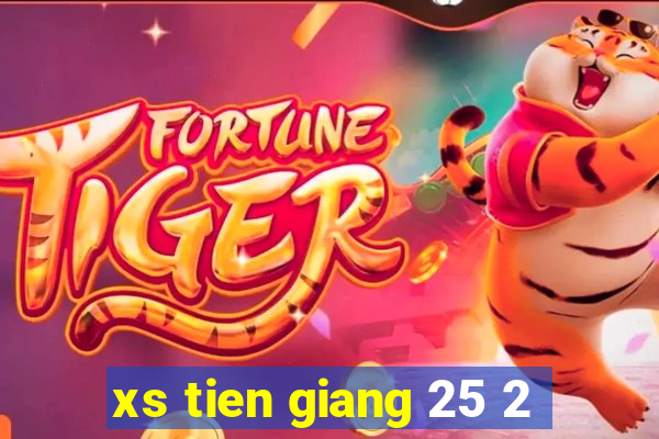 xs tien giang 25 2