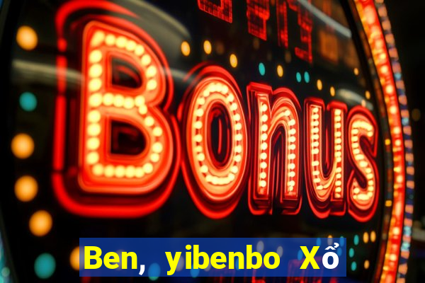 Ben, yibenbo Xổ số sành sỏi