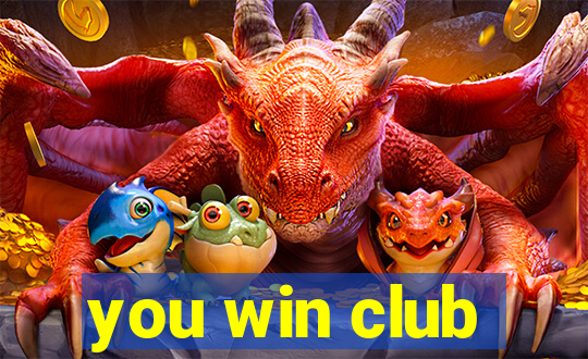 you win club