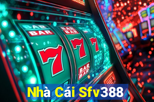 Nhà Cái Sfv388