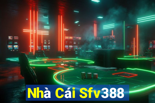 Nhà Cái Sfv388