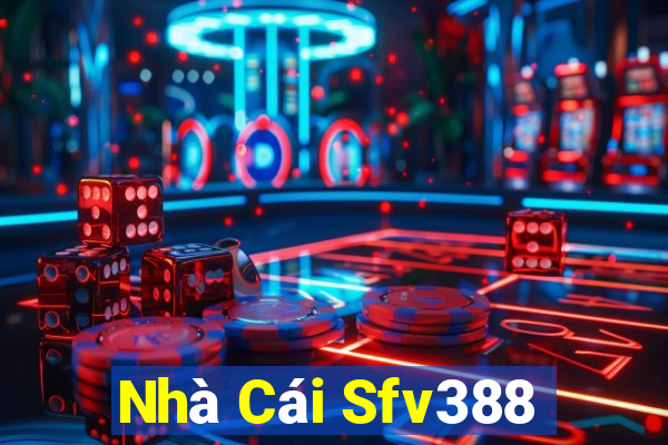 Nhà Cái Sfv388