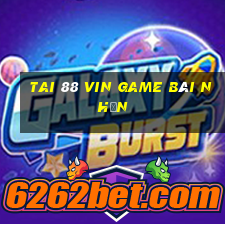 Tai 88 Vin Game Bài Nhện