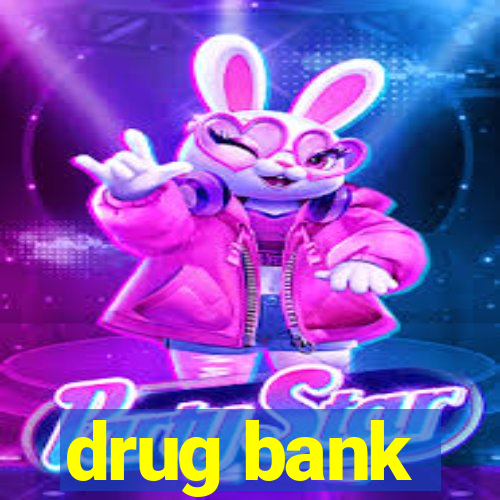 drug bank