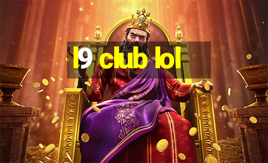 l9 club lol