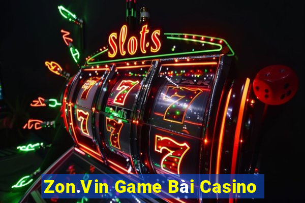 Zon.Vin Game Bài Casino