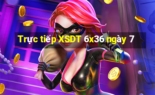 Trực tiếp XSDT 6x36 ngày 7