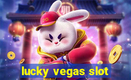 lucky vegas slot