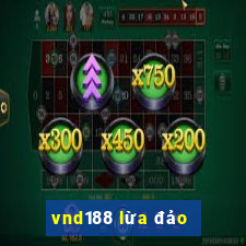 vnd188 lừa đảo