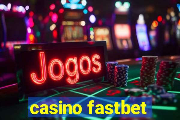 casino fastbet