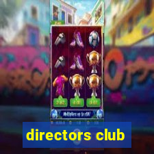 directors club