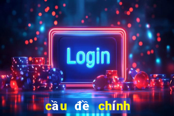 cầu đề chính xác nhất