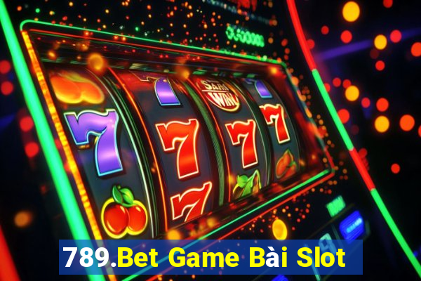 789.Bet Game Bài Slot