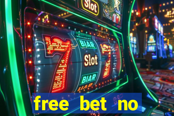 free bet no deposit brasil