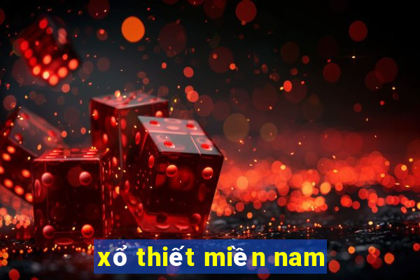 xổ thiết miền nam